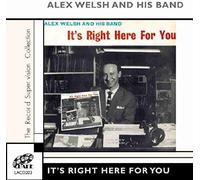 Welsh, Alex - It's Right Here for You