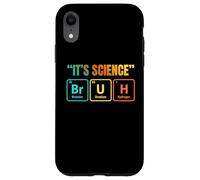 It's Science Bruh Periodic Table of Elements Funny Meme Coque pour iPhone XR