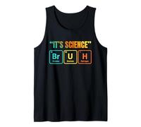 It's Science Bruh Periodic Table of Elements Funny Meme Débardeur