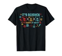 It's Science Bruh Tableau périodique des éléments Meme Nerdy Bro T-Shirt