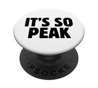 It's So Peak Funny Gen Z Slang Trendy Minimalist Meme Citation PopSockets PopGrip Adhésif