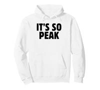 It's So Peak Funny Gen Z Slang Trendy Minimalist Meme Citation Sweat à Capuche