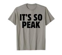 It's So Peak Funny Gen Z Slang Trendy Minimalist Meme Citation T-Shirt