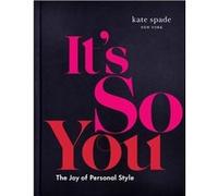 It's So You Kate Spade (Auteur)