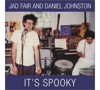 It'S Spooky by Jad Fair & Daniel Johnson (2001-06-18)