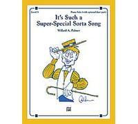 It's Such a Super-Special Sorta Song! - SHEET