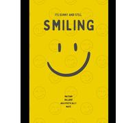 Its sunny and Still Smiling: Based on True Stories Of Love and Life