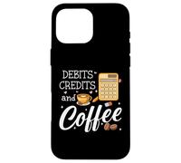 It's Tax Season Debits Credits & Coffee Cup Funny Accountant Coque pour iPhone 16 Pro Max