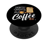 It's Tax Season Debits Credits & Coffee Cup Funny Accountant PopSockets PopGrip Adhésif