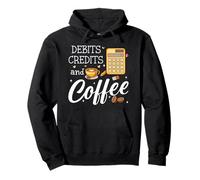 It's Tax Season Debits Credits & Coffee Cup Funny Accountant Sweat à Capuche