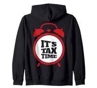 It's Tax Time Funny Tax Preparer Accounting Tax Day Sweat à Capuche