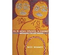 its th sailors life still in treetment by bill bissett bill bissett (Auteur)