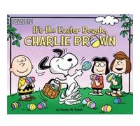 Its the Easter Beagle Charlie Brown by Adapted by Daphne Pendergrass & Charles M Schulz & Illustrated by Vicki Scott Adapted by Daphne Pendergrass Charles M Schulz Illustrated by Vicki Scott (Auteur)