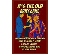 It's the Old Army Game: The Classic Silent Brought To Life in a Pop Art Graphic Novel