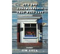 It's The Unremarkable That Will Last