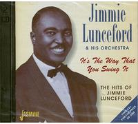 Jimmie Lunceford – It's The Way That You Swing It: The Hits Of Jimmie