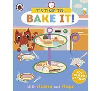 It's Time to... Bake It!: You can do it too, with sliders and flaps