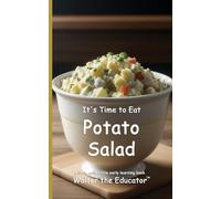 It's Time to Eat Potato Salad