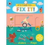Its Time to... Fix It by Ladybird Ladybird (Auteur)