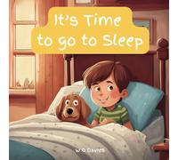 It's Time To Go To Sleep