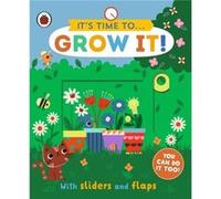 Ladybird – It's Time to... Grow It! – Vous pouvez le faire vous aussi, avec curseurs et rabats