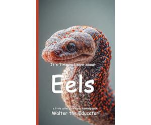 It's Time to Learn about Eels