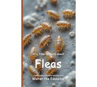 It's Time to Learn about Fleas
