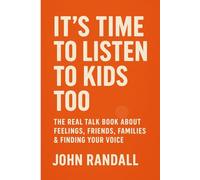 Its Time To Listen To Kids Too!!