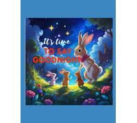 It's time to say Goodnight bedtime stories