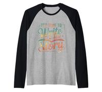 It's Time To Write A New Story Auteur écrit productif ---- Manche Raglan