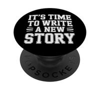 It's Time to Write A New Story Auteur écrit productif |- PopSockets PopGrip Adhésif