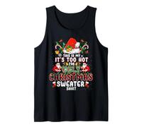 It's Too Hot for Ugly Christmas Sweater Santa Xmas Pajamas Débardeur