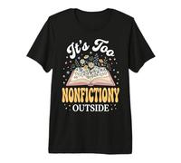 It's Too Non-Fiction Outside T-Shirt Haut de Gamme