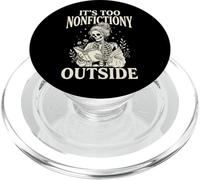 It's Too Non-fictiony Outside Bibliothèque PopSockets PopGrip pour MagSafe