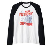 It's Too Non Fictiony Outside Book Lover Reader Bookish Manche Raglan