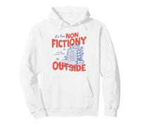 It's Too Non Fictiony Outside Book Lover Reader Bookish Sweat à Capuche