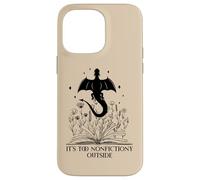 It's Too Nonfictiony Outside Book Dragon Reading Fantasy Era Coque pour iPhone 14 Pro Max