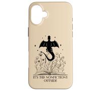 It's Too Nonfictiony Outside Book Dragon Reading Fantasy Era Coque pour iPhone 16 Plus