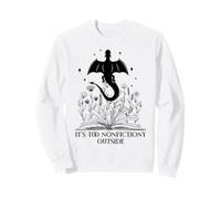 It's Too Nonfictiony Outside Book Dragon Reading Fantasy Era Sweatshirt