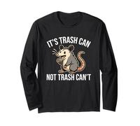 It's Trash Can Not Trash Can't Opossum Fun Manche Longue