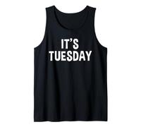 It's Tuesday - Funny Day Of The Week Prank April Fool's Day Débardeur