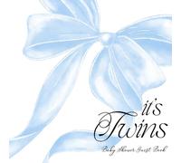 It's Twins Baby Shower Guest Book: with Gift Log and Thank You Tracker - Elegant Keepsake For Cherished Memories - Coquette Blue Bow