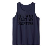 It's Way Past My Naptime - Funny sieste Day Débardeur