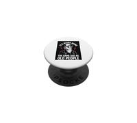 It's Weird Being The Same Age as Old People Old Woman Humour PopSockets PopGrip Adhésif