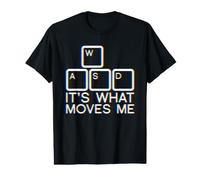 It's What Moves Me WASD T-Shirt Graphique avec Valeur