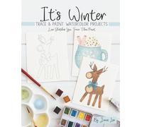 It's Winter: Trace and Paint Watercolor Projects