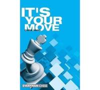 It's Your Move Chris Ward (Auteur)