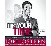 It's Your Time Joel Osteen (Auteur)