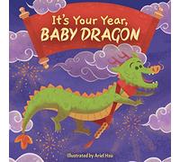 It's Your Year, Baby Dragon (Volume 2)