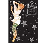 Itsuya la souffleuse de miracles - Tome 01